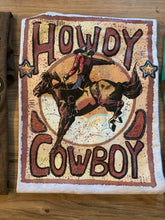 Load image into Gallery viewer, Howdy Cowboy
